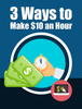 Thumbnail 3 Ways Make 10 Per Hour