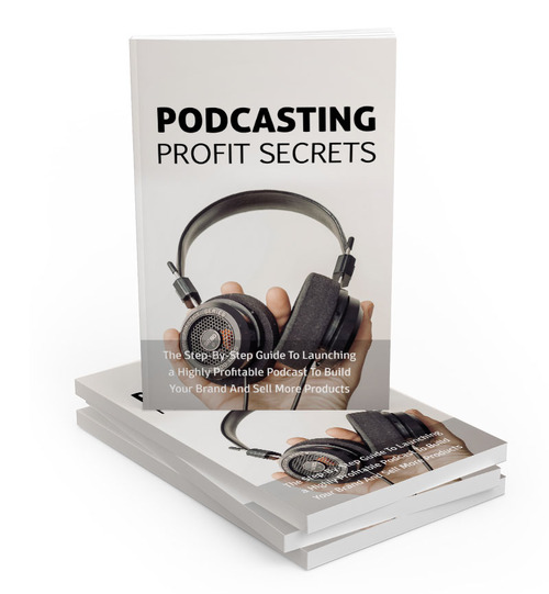 Product picture Podcasting Profit Secrets