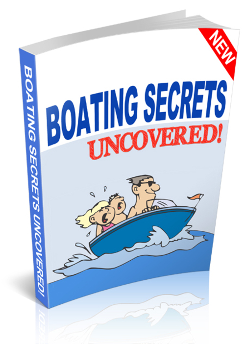 Product picture Boating Secrets Uncover 